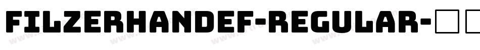 FilzerhandEF-Regular字体转换