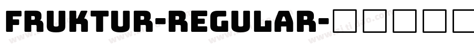 Fruktur-Regular字体转换