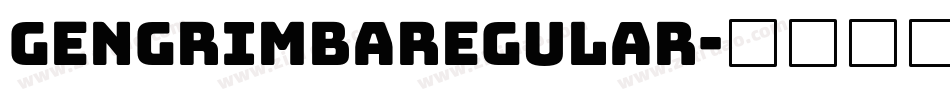 GengRimbaRegular字体转换