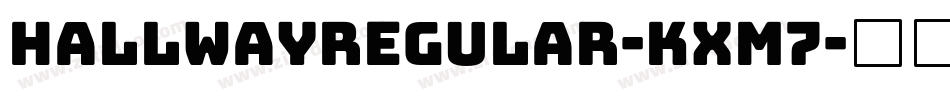 HallwayRegular-KxM7字体转换