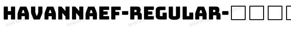 HavannaEF-Regular字体转换
