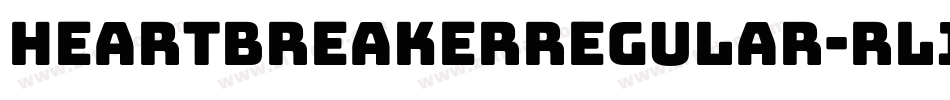 HeartbreakerRegular-Rl1o字体转换