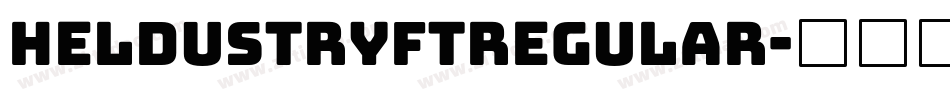 HeldustryFTRegular字体转换