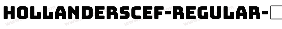 HollanderSCEF-Regular字体转换