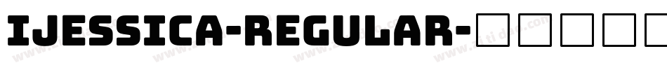 Ijessica-Regular字体转换