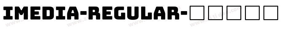 Imedia-Regular字体转换