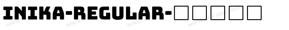 Inika-Regular字体转换