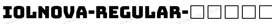 Iolnova-Regular字体转换