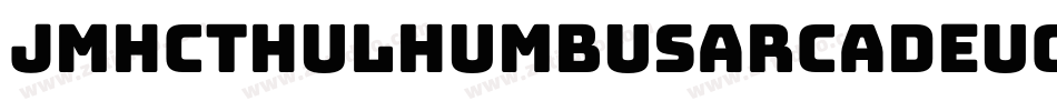 JmhcthulhumbusarcadeugRegular-JleB字体转换