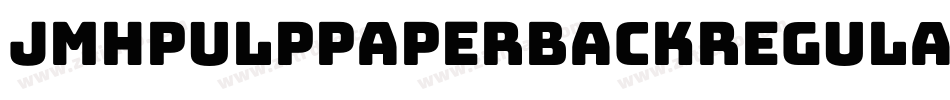 JmhpulppaperbackRegular-Ay8D字体转换