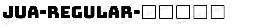 Jua-Regular字体转换