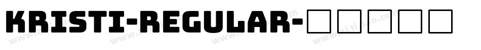 Kristi-Regular字体转换