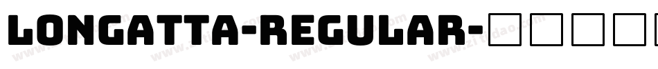 Longatta-Regular字体转换