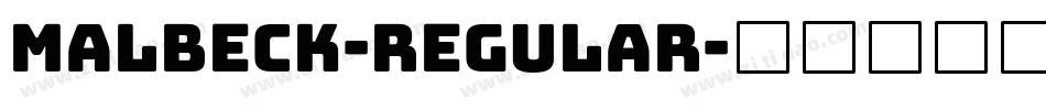 Malbeck-Regular字体转换 Malbeck-Regular字体转换