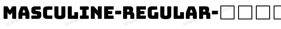Masculine-Regular字体转换