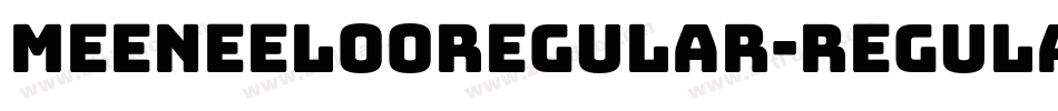 MeeneelooRegular-Regular字体转换