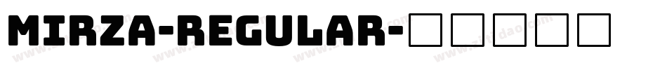Mirza-Regular字体转换