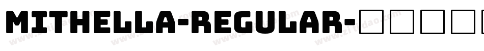 Mithella-Regular字体转换