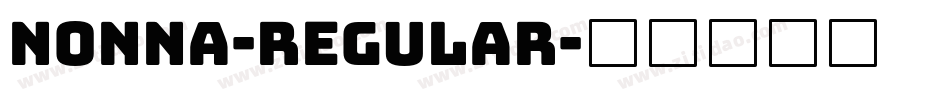 Nonna-Regular字体转换