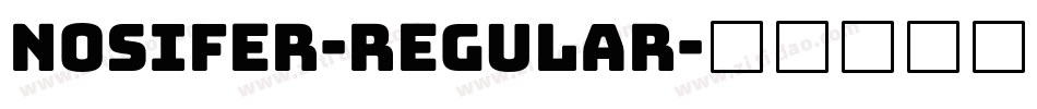 Nosifer-Regular字体转换