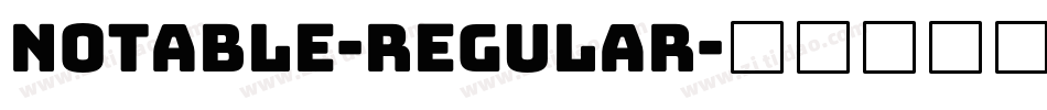 Notable-Regular字体转换