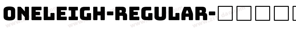 Oneleigh-Regular字体转换