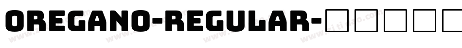 Oregano-Regular字体转换