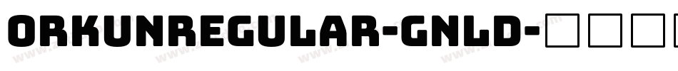 OrkunRegular-GnlD字体转换