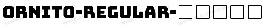 Ornito-Regular字体转换