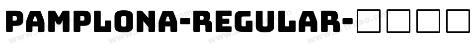 Pamplona-Regular字体转换