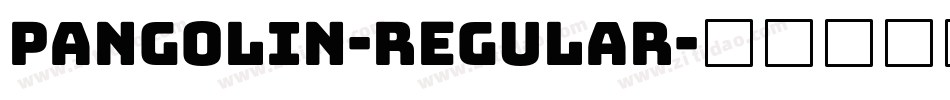 Pangolin-Regular字体转换