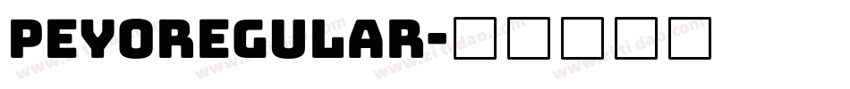PeyoRegular字体转换