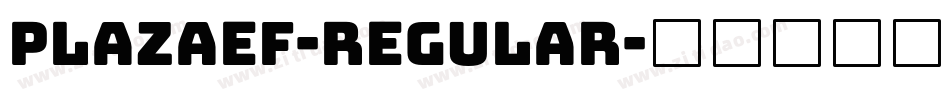 PlazaEF-Regular字体转换