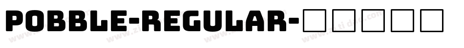 Pobble-Regular字体转换