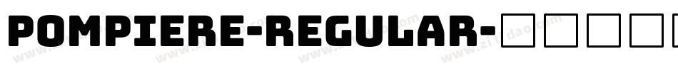 Pompiere-Regular字体转换 Pompiere-Regular字体转换