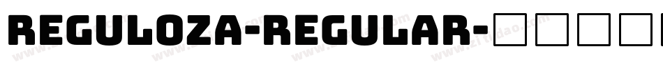 Reguloza-Regular字体转换