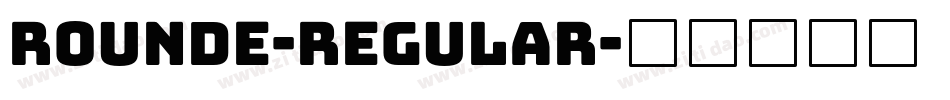 Rounde-Regular字体转换