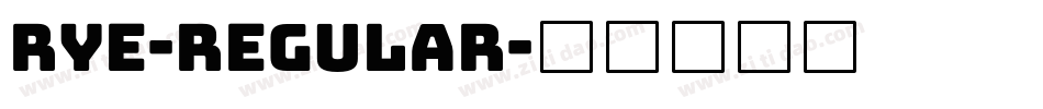 Rye-Regular字体转换