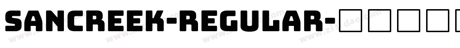 Sancreek-Regular字体转换