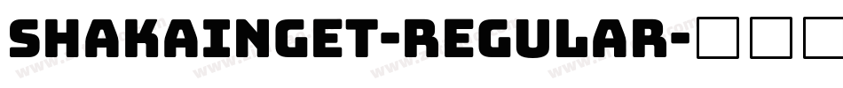Shakainget-Regular字体转换