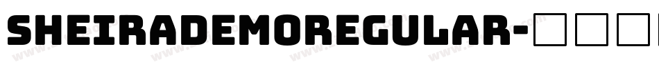 SheiraDEMORegular字体转换