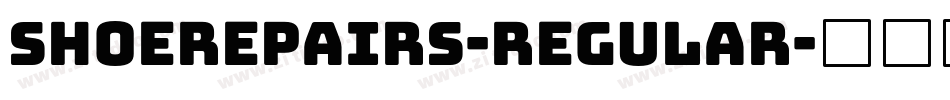 ShoeRepairs-Regular字体转换