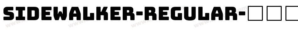 Sidewalker-Regular字体转换