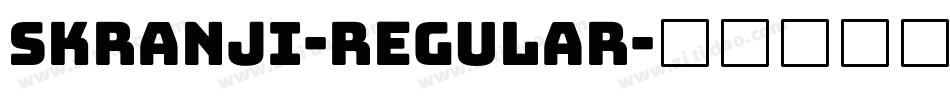 Skranji-Regular字体转换