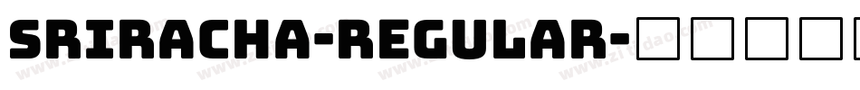 Sriracha-Regular字体转换