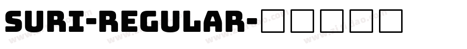Suri-Regular字体转换