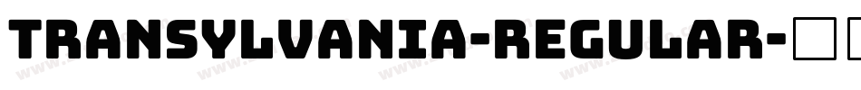 Transylvania-Regular字体转换