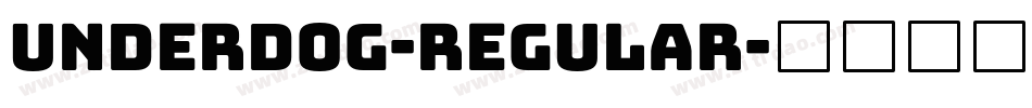 Underdog-Regular字体转换