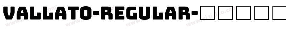 Vallato-Regular字体转换