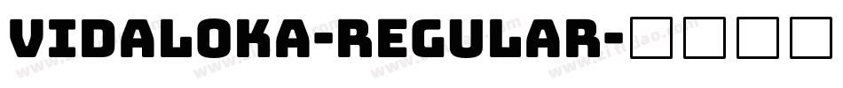 Vidaloka-Regular字体转换
